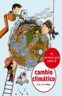 Mi Primera Guía Sobre El Cambio Climático