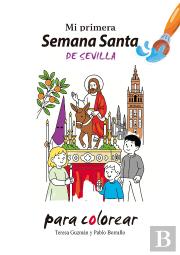 Mi Primera Semana Santa De Sevilla Para Colorear