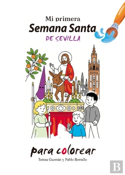 Bertrand.pt - Mi Primera Semana Santa De Sevilla Para Colorear