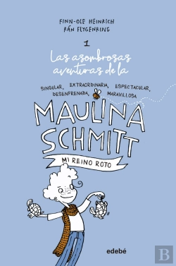 Bertrand.pt - Mi Reino Roto (Las Aventuras De Maulina Schmitt 1)