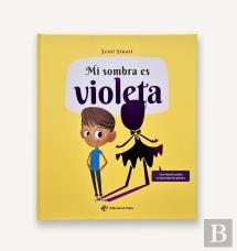 Mi Sombra Es Violeta