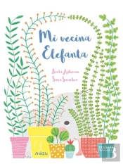 Mi Vecina Elefanta
