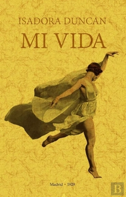 Bertrand.pt - Mi Vida. Isadora Duncan