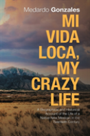 Mi Vida Loca, My Crazy Life