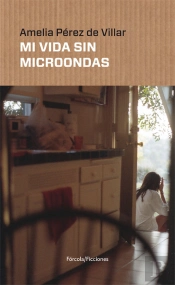 Mi Vida Sin Microondas