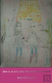 Mia And Alice And The Book Of Spirits