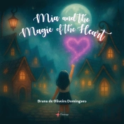 Mia and the Magic of the Heart
