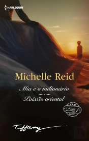 Mia E O Milionário - Paixão Oriental