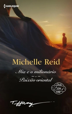 Bertrand.pt - Mia E O Milionário - Paixão Oriental