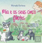 Mia e os Seus Cinco Filhotes