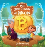 Mia Gave Granny A Bitcoin