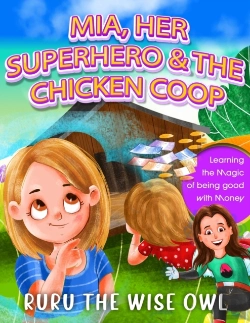 Bertrand.pt - Mia, Her Superhero & The Chicken Coop