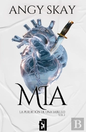 Mia. La Perdición De Una Sabello. Vol 2