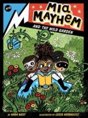 Mia Mayhem And The Wild Garden