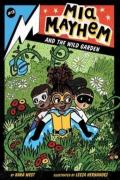 Mia Mayhem And The Wild Garden