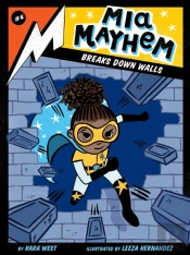 Mia Mayhem Breaks Down Walls