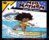 Mia Mayhem Rides The Waves