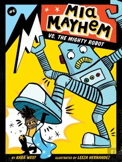 Bertrand.pt - Mia Mayhem Vs. The Mighty Robot