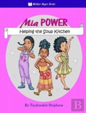 Mia Power : Helping The Soup Kitchen