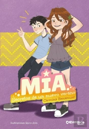 Mia. Secretos De Un Nuevo Verano