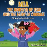 Mia, The Monster Of Fear And The Fairy Of Courage
