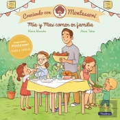 Mía Y Max Comen En Familia (Creciendo Con Montessori)