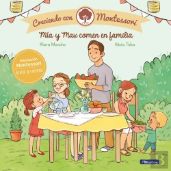 Bertrand.pt - Mía Y Max Comen En Familia (Creciendo Con Montessori)