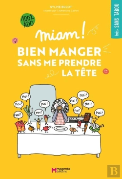 Bertrand.pt - Miam ! Bien Manger Sans Me Prendre La Tête