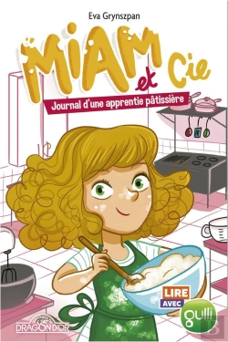 Bertrand.pt - Miam Et Cie ; Journal D'Une Apprentie Pâtissière