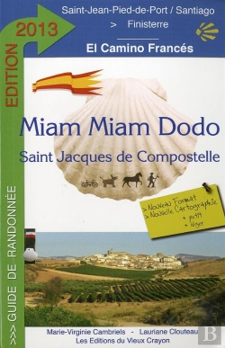 Bertrand.pt - Miam-Miam-Dodo Camino 2013 (De Saint-Jean-Pied-De-Port A Santiago)