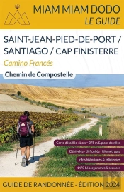 Miam Miam Dodo Camino Francés 2024 (Saint-Jean-Pied-De-Port - Santiago)