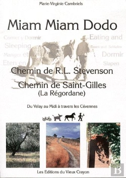 Bertrand.pt - Miam-Miam-Dodo Chemin De Stevenson + La Regordane