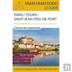 Bertrand.pt - Miam Miam Dodo Voie De Tours (Paris À Saint-Jean-Pied-De-Port Via Tours) Edition 2026-2027 : Miam Miam Dodo Voie De Tours (Paris À Saint-Jean-Pied-De-Port Via Tours) Edition 2026-2027