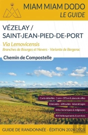 Miam Miam Dodo Voie De Vézelay (Vézelay À Saint-Jean-Pied-De-Port) Édition 2024-2025