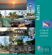 Miami A City Of Endless Summer