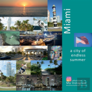 Miami A City Of Endless Summer