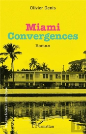 Miami - Convergences