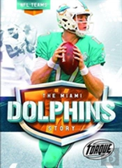 Miami Dolphins Story