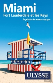 Miami, Fort Lauderdale Et Les Keys