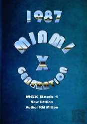 Miami Generation X 1987 Book 1 New Editi