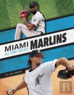Miami Marlins All-Time Greats