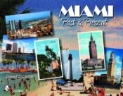 Miami: Past And Present