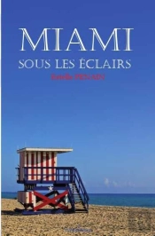 Miami Sous Les Éclairs