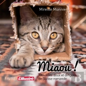 Miaou! 100 Chats Doux Et Dingues
