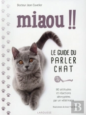 Miaou !! Guide Du Parler Chat