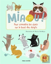 Miaou ! - Pour Connaitre Les Chats Sur Le Bout Des Doigts