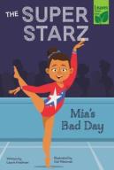 Mia'S Bad Day
