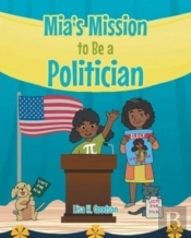 Mia'S Mission To Be A Politician