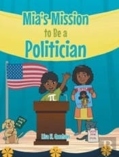 Mia'S Mission To Be A Politician