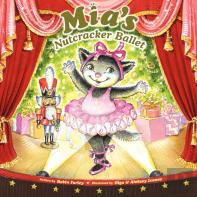 Mia'S Nutcracker Ballet